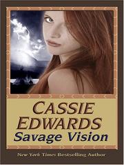 Cover of: Savage vision by Cassie Edwards