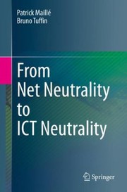 Cover of: From Net Neutrality to ICT Neutrality