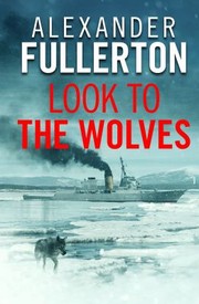 Cover of: Look to the Wolves