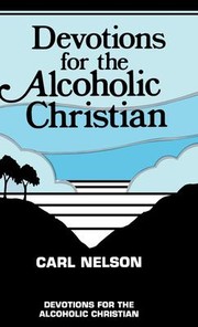 Cover of: Devotions for the Alcoholic Christian