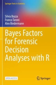 Cover of: Bayes Factors for Forensic Decision Analyses with R