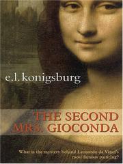 The second Mrs. Giaconda by E. L. Konigsburg