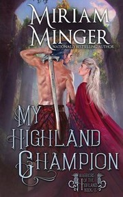 Cover of: My Highland Champion by Miriam Minger