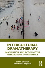 Cover of: Intercultural Dramatherapy: Imagination and Action at the Intersections of Difference