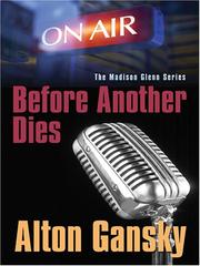 Cover of: Before another dies by Alton Gansky
