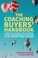 Cover of: Coaching Buyers' Handbook : Practical G