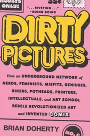 Cover of: Dirty Pictures by Brian Doherty