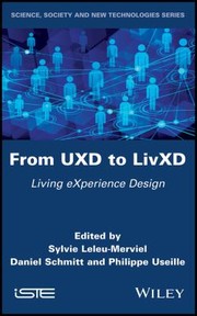 Cover of: From UXD to LivXD: Living EXperience Design