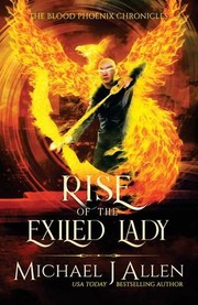 Cover of: Rise of the Exiled Lady: An Urban Fantasy Action Adventure