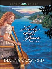 Cover of: Lady of the river by Dianna Crawford