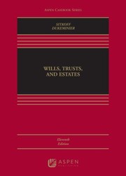 Cover of: Wills, Trusts, and Estates, Eleventh Edition: [Connected EBook with Study Center]