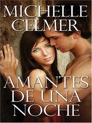 Cover of: Amantes de una noche by Michelle Celmer