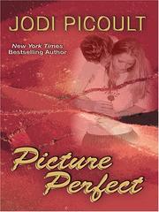 Cover of: Picture perfect by Jodi Picoult