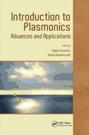 Cover of: Introduction to Plasmonics: Advances and Applications