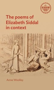 Cover of: Poems of Elizabeth Siddal in Context
