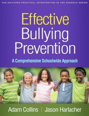 Cover of: Effective Bullying Prevention: A Comprehensive Schoolwide Approach