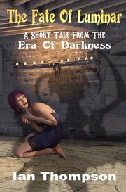 Cover of: Fate of Luminar: A Short Tale from the Era of Darkness