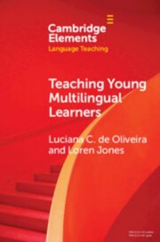 Cover of: Teaching Young Multilingual Learners: Key Issues and New Insights