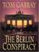 Cover of: The Berlin conspiracy