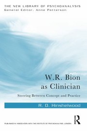 Cover of: W. R. Bion As Clinician by R. D. Hinshelwood, R. D. Hinshelwood