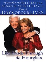 Cover of: Like sands through the hourglass by Bill Hayes