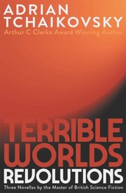Cover of: Terrible Worlds: Revolutions