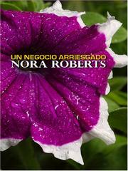 Cover of: Un negocio arriesgado by Nora Roberts