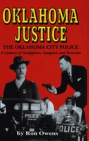 Cover of: Oklahoma Justice: A Century of Gunfighters, Gangsters and Terrorists