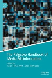 Cover of: Palgrave Handbook of Media Misinformation