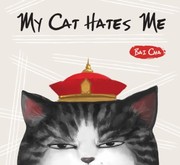 Cover of: My Cat Hates Me
