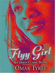 Cover of: Flyy girl by Omar Tyree