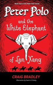 Cover of: Peter Polo and the White Elephant of Lan Xang