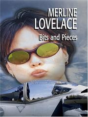 Cover of: Bits and pieces by Merline Lovelace