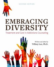 Cover of: Embracing Diversity: Treatment and Care in Addictions Counseling