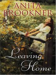 Cover of: Leaving Home by Anita Brookner