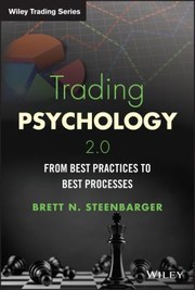 Cover of: Trading Psychology 2. 0 by Brett N. Steenbarger, Brett N. Steenbarger