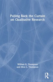 Cover of: Pulling Back the Curtain on Qualitative Research