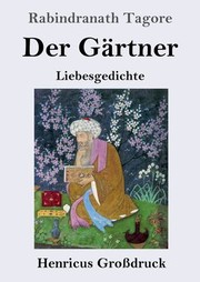 Cover of: Der Gärtner: Liebesgedichte