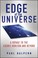 Cover of: Edge of the universe