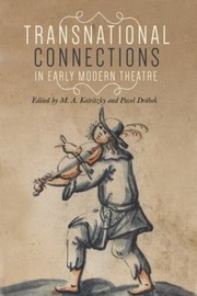 Cover of: Transnational Connections in Early Modern Theatre