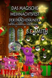 Cover of: Magische Weihnachtsfest der Drachenkinder: Die Drachenkinder Von Valdier-Serie