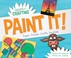 Cover of: Paint It! Super Simple Crafts for Kids