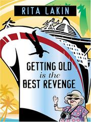 Cover of: Getting Old Is the Best Revenge