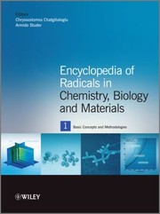 Cover of: Encyclopedia of Radicals in Chemistry, Biology and Materials