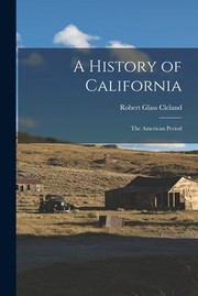 Cover of: History of California: The American Period