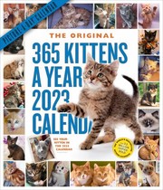 Cover of: 365 Kittens-A-Year Picture-A-Day Wall Calendar 2023