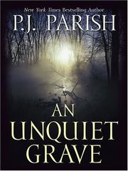 Cover of: An Unquiet Grave by P. J. Parrish