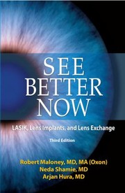 Cover of: See Better Now by Robert K. Maloney, Neda Shamie, Arjan Hura