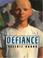 Cover of: Defiance (Literacy Bridge Middle Reader)