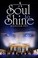 Cover of: Soul to Shine